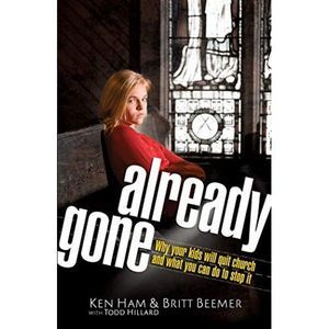 Already Gone: Why your kids will quit church and what you can do to stop it (Pap